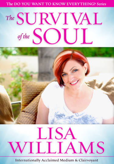 The Survival of the Soul by  Lisa Williams